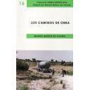 Carreteras - Los caminos de obra