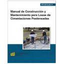 Cimentaciones
 - DC10.2S-17. Manual de construcción y mantenimiento para losas de cimentaciones postensadas
