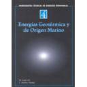 Energía geotérmica - Monografías técnicas de energías renovables. Energías geotérmica y de origen marino