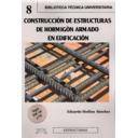 Estructuras de hormigón - Construcción de estructuras de hormigón armado en edificación,según EHE-08 y CTE