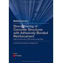 Estructuras de hormigón - Strengthening of Concrete Structures with Adhesively Bonded Reinforcement: Design and Dimensioning of CFRP Laminates and Steel Plates