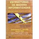 Estructuras de madera - Estructuras de madera informatizadas