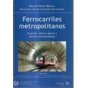 Ferrocarriles - Ferrocarriles metropolitanos. tranvias, metros ligeros y metros convencionales