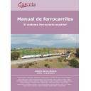 Ferrocarriles - Manual de ferrocarriles El sistema ferroviario español