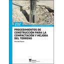 Geotecnia 
 - Procedimientos de construcción para la compactación y mejora del terreno 