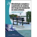 Hidráulica - Metodología completa y cuantitativa de análisis del riesgo de inundación en zonas urbanas