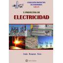 Instalaciones eléctricas de baja tensión - Proyectos de Ingeniería - Libro 3: 5 Proyectos de Electricidad