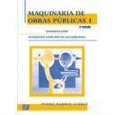 Maquinaria de obras publicas - Maquinaria de obras públicas I: Introducción elementos comunes de las máquinas