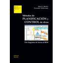 Mediciones, presupuestación y cuadros de precios - Métodos de planificación y control  de obras.Del diagrama de barras al BIM