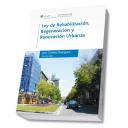 Patología y rehabilitación - Ley de Rehabilitación, Regeneración y Renovación Urbanas