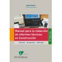 Patología y rehabilitación - Manual para la redacción de informes técnicos en construcción.Informes,dictámenes,arbitrajes