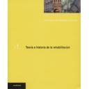 Patología y rehabilitación - Teoría e historia de la rehabilitación