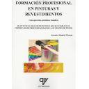 Pinturas y revestimientos
 - Formación profesional en pinturas y revestimientos