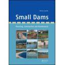 Presas - Small Dams. Planning, Construction and Maintenance