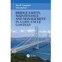 Puentes y pasarelas - Bridge Safety, Maintenance and Management in a Life-Cycle Context 