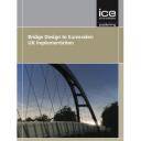 Puentes y pasarelas - Bridge design to eurocodes: UK implementation