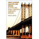 Puentes y pasarelas - Finite element analysis and desing of steel and steel-concrete composie bridges