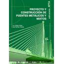 Puentes y pasarelas - Proyecto y construcción de puentes metálicos y mixtos