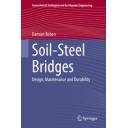 Puentes y pasarelas - Soil-Steel Bridges.Design, Maintenance and Durability