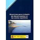 Puertos y costas - Directrices para el diseño de diques exentos en las costas españolas