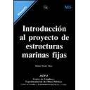 Puertos y costas - Introducción al proyecto de estructuras marinas fijas