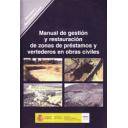 Residuos 
 - Manual de gestión y restauración de zonas de préstamos y vertederos en obras civiles 