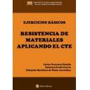 Resistencia de materiales
 - Ejercicios básicos.Resistencia de Materiales aplicado en CTE