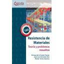 Resistencia de materiales
 - Resistencia de Materiales. Teoría y problemas resueltos