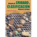 Rocas y minerales
 - Manual de cribado y clasificación. Minería y áridos