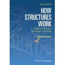 Teoría de estructuras - How Structures Work: Design and Behaviour from Bridges to Buildings
