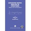 Teoría de estructuras - Integrated Matrix Analysis of Structures.Theory and Computation