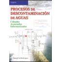 Tratamiento y depuración de aguas - Procesos de descontaminación de aguas : cálculos informatizados avanzados 