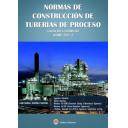 Tuberías - Normas de construcción de tuberías de proceso. Guía del Código ASME B31.3