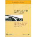 Túneles y obras subterráneas - Colecciones oficiales de obras de paso de carreteras siglos xix y xx