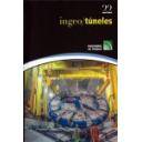 Túneles y obras subterráneas - Ingeotúneles Vol. 22. Ingenieria de túneles