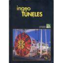 Túneles y obras subterráneas - Ingeotúneles  Vol. 10. Ingenieria de túneles