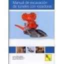 Túneles y obras subterráneas - Manual de excavación de túneles por rozadoras