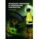 Túneles y obras subterráneas - Technology Innovation in Underground Construction
