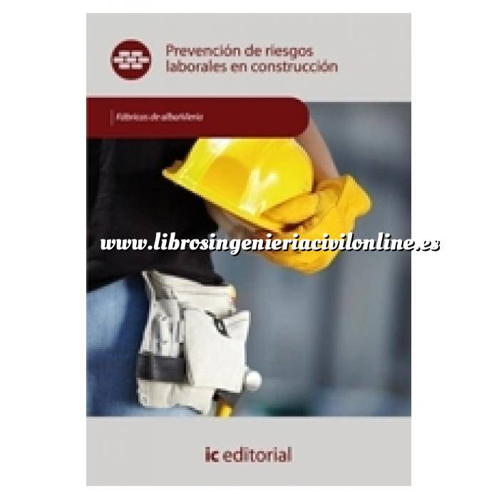 Imagen Albañilería 
 Prevención de Riesgos Laborales en Construcción UF0531 