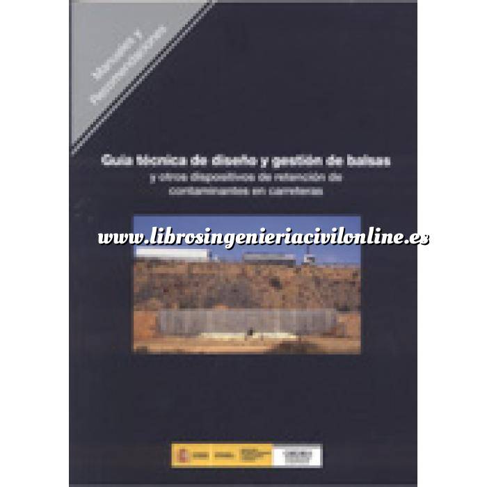 Imagen Carreteras Guía técnica de diseño y gestión de balsas y otros dispositivos de retención de contaminantes en carreteras. R-18