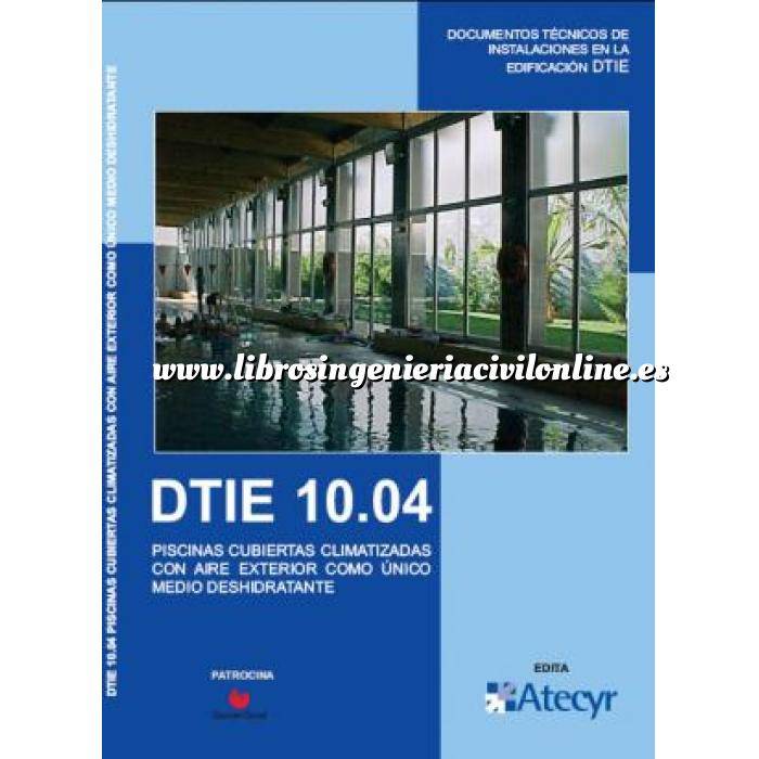 Imagen Climatización, calefacción, refrigeración y aire DTIE 10.04: Piscinas cubiertas climatizadas con aire exterior como único medio deshidratante