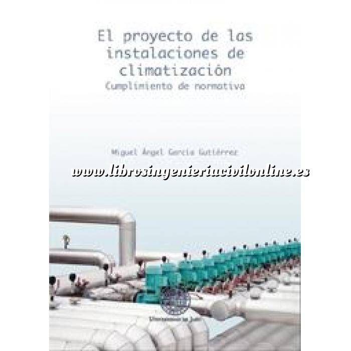 Imagen Climatización, calefacción, refrigeración y aire El proyecto de las instalaciones de climatización. Cumplimiento de normativa