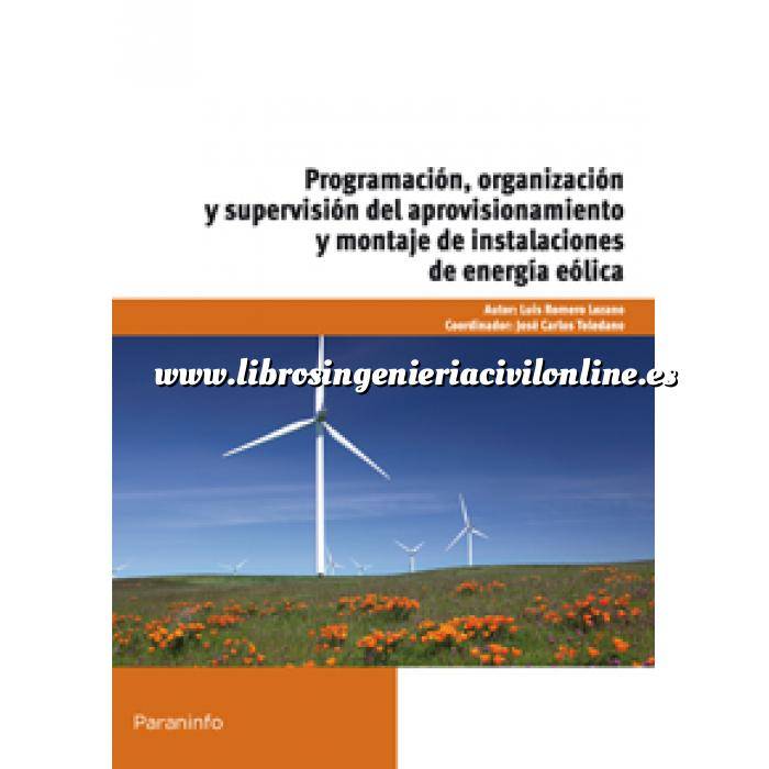 Imagen Energía eólica Programación, organización y supervisión del aprovisionamiento y montaje de instalaciones de energía eólica