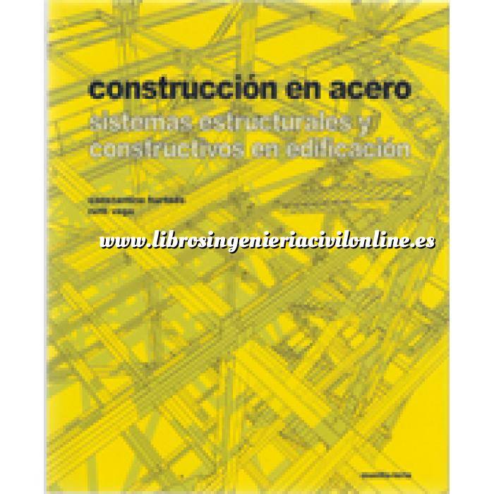 Imagen Estructuras de acero Construcción en aceros.sistemas estructurales y constructivos en edificación