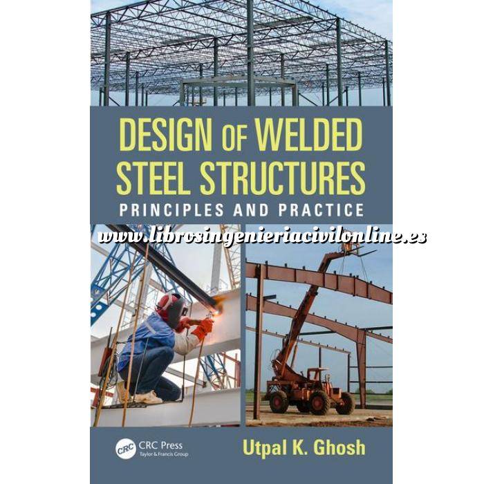 Imagen Estructuras de acero Design of Welded Steel Structures: Principles and Practice