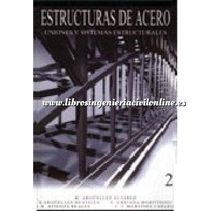 Imagen Estructuras de acero Estructuras de acero 02 .Uniones y sistemas estructurales