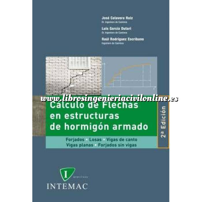 Imagen Estructuras de hormigón Cálculo de flechas en estructuras de hormigón armado,forjados,losas,vigas de canto