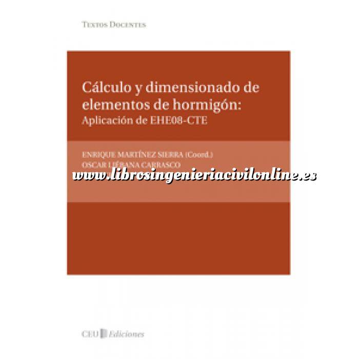 Imagen Estructuras de hormigón Cálculo y dimensionado de elementos de hormigón: Aplicación de EHE08-CTE