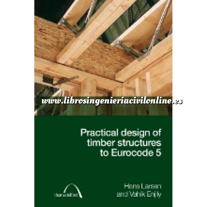 Imagen Estructuras de madera Practical Design of Timber Structures to Eurocode 5