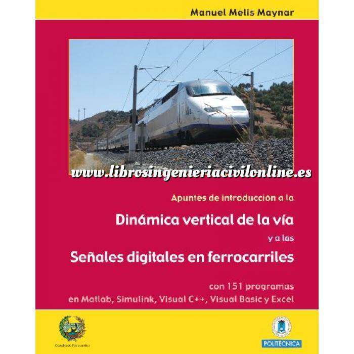 Imagen Ferrocarriles Apuntes de introducción a la dinámica vertical de la vía y las señales digitales en ferrocarriles